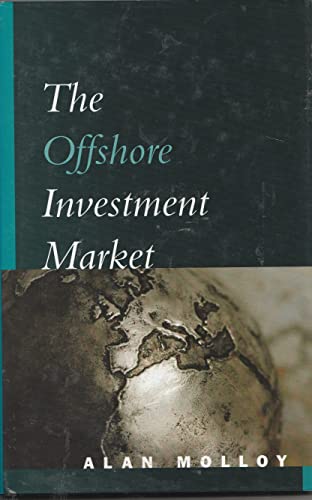 Stock image for The Offshore Investment Market - An Introductory Guide for sale by Books@Ruawai