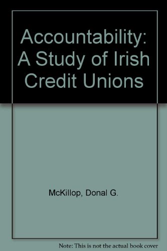 Accountability: A Study of Irish Credit Unions (9781860762345) by McKillop, Donal G.; Ferguson, Charles; Wall, Tony; Hyndman, Noel