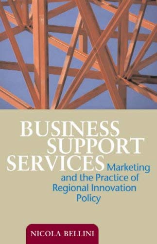 Beispielbild fr Business Support Services: Marketing and the Practice of Regional Innovation Policy zum Verkauf von WorldofBooks