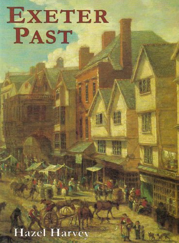 Imagen de archivo de Exeter Past a la venta por Victoria Bookshop