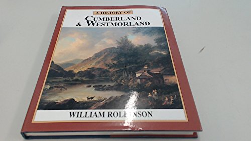 Stock image for A History of Cumberland and Westmorland for sale by Goldstone Books