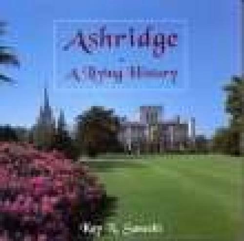 Beispielbild fr Ashridge: A Living History zum Verkauf von WorldofBooks