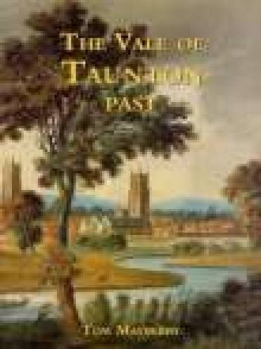 9781860770449: The Vale of Taunton Past