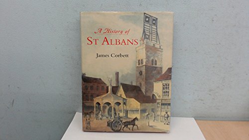 Imagen de archivo de History of St.Albans (A History of S) a la venta por WorldofBooks