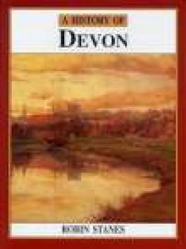 Beispielbild fr A History of Devon zum Verkauf von WorldofBooks