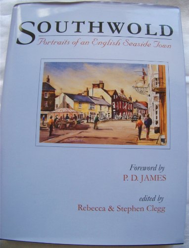 Beispielbild fr Southwold Portraits of an English Seaside Town zum Verkauf von WorldofBooks