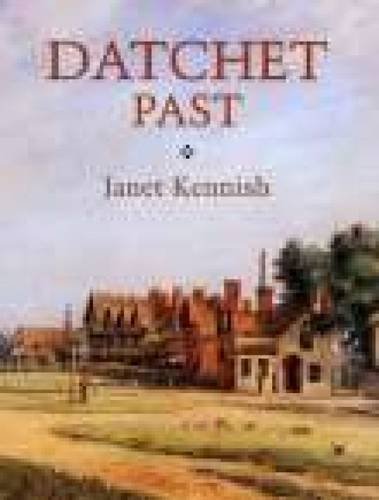 Stock image for Datchet Past for sale by AwesomeBooks