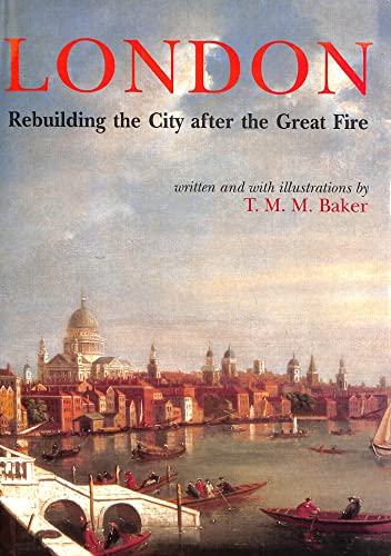 LONDON: Rebuilding the City after the Great Fire