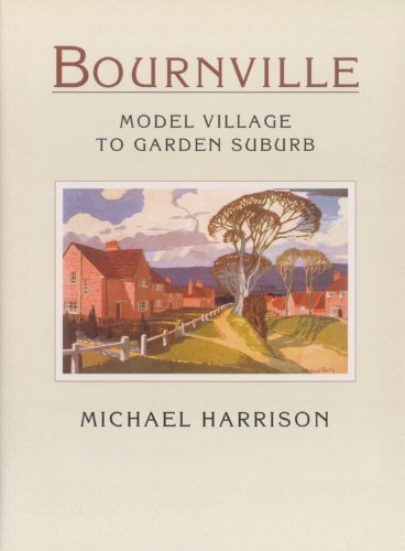 9781860771170: Bournville: Model Village to Garden Suburb [Lingua Inglese]