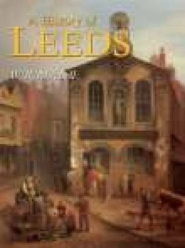 A History of Leeds (9781860771309) by Mitchell, W. R.