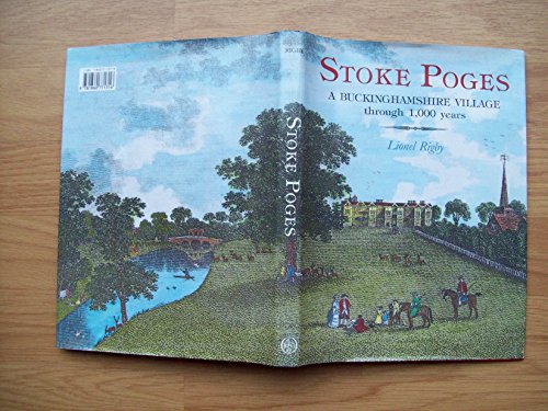 Stoke Poges: A Buckinghamshire Village Through 1,000 Years