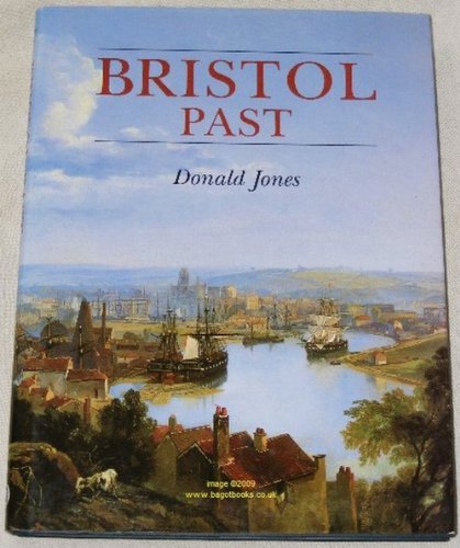 Bristol Past - Jones, Donald