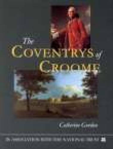 The Conventrys of Croome