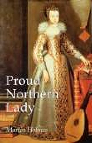 9781860771798: Proud Northern Lady: Lady Anne Clifford 1590-1676