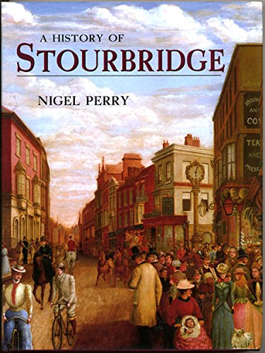 9781860771835: A History of Stourbridge
