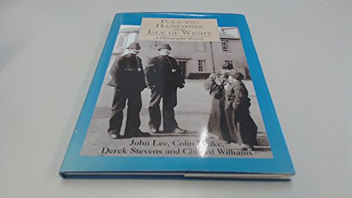 Imagen de archivo de Policing Hampshire and the Isle of Wight a la venta por WorldofBooks