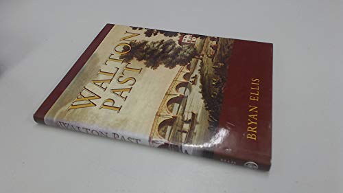 Stock image for Walton Past for sale by WorldofBooks