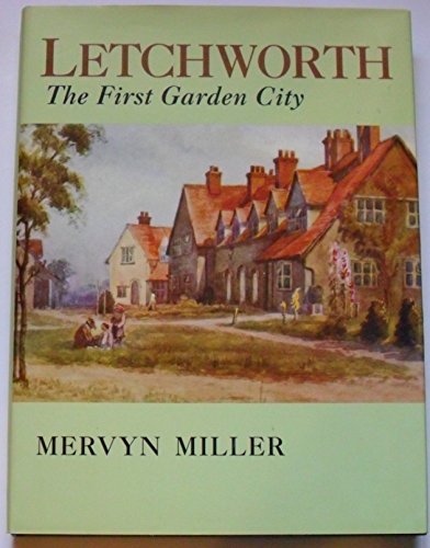 Stock image for Letchworth: The First Garden City for sale by WorldofBooks