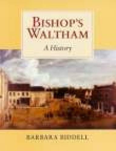 Bishop's Waltham a History