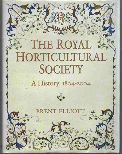 9781860772726: The Royal Horticultural Society: A History 1804-2004