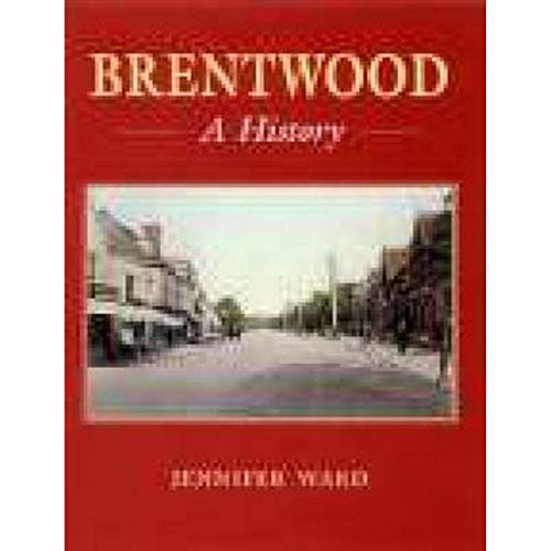 Beispielbild fr Brentwood: A History zum Verkauf von WorldofBooks