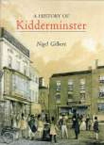 Stock image for A History of Kidderminster for sale by HPB-Red