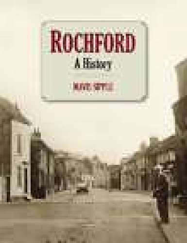 Beispielbild fr Rochford: A History zum Verkauf von Books From California