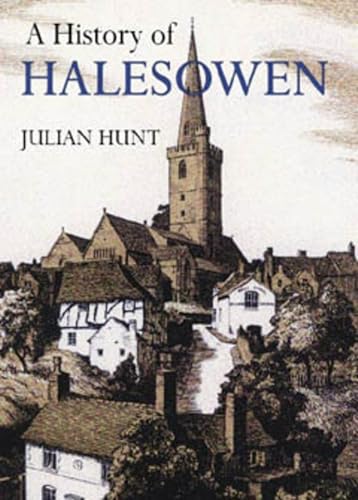 9781860773174: A History Of Halesowen