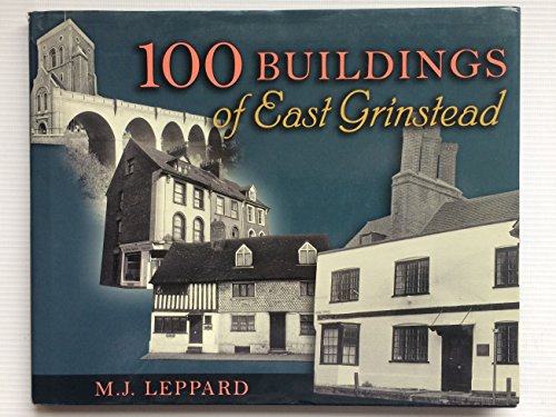 One Hundred Buildings of East Grinstead