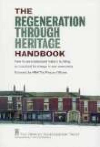 Stock image for The Regeneration Through Heritage Handbook for sale by WorldofBooks