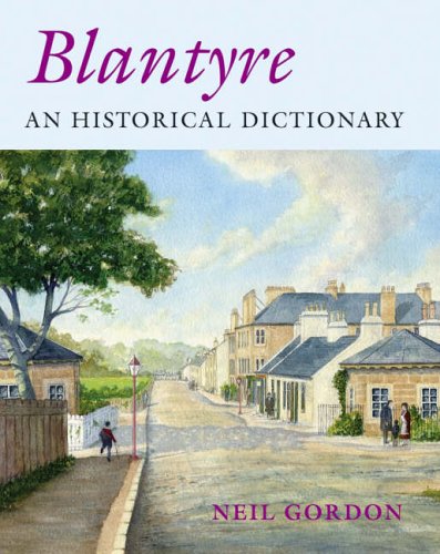 Blantyre (9781860773952) by Neil Gordon