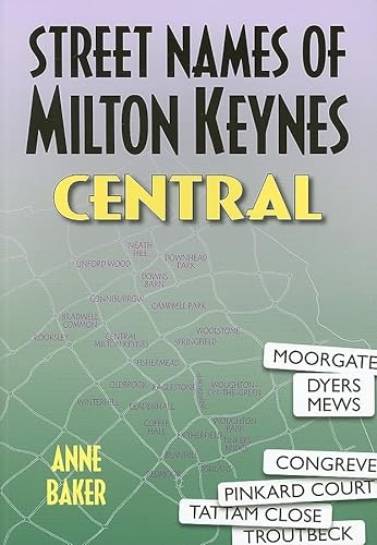 Beispielbild fr Milton Keynes Street Names: Central zum Verkauf von WorldofBooks