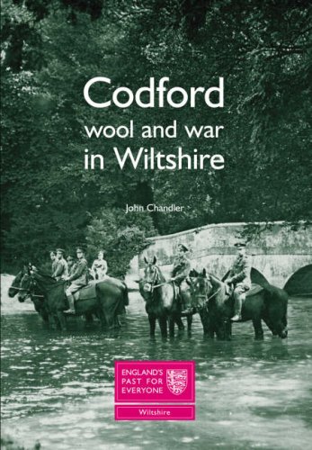 Beispielbild fr Codford: Wool and War in Wiltshire zum Verkauf von WorldofBooks