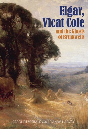 Stock image for Elgar, Vicat Cole and the Ghosts of Brinkwells for sale by Merandja Books