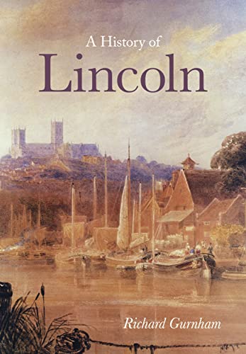 9781860775512: History of Lincoln