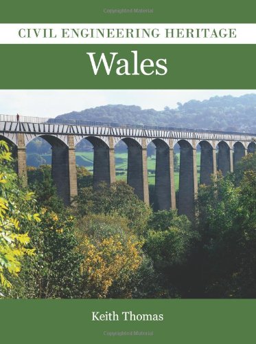 Civil Engineering Heritage in Wales (9781860776380) by Keith Thomas