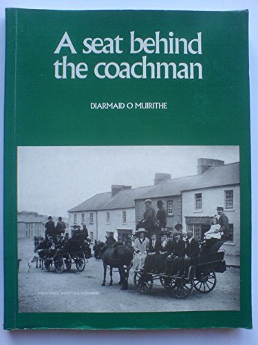 Seat Behind the Coachman Travellers In (9781860790003) by Omuirithe, Diarmaid