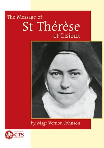 Beispielbild fr The Message of St Therese of Lisieux zum Verkauf von BooksRun