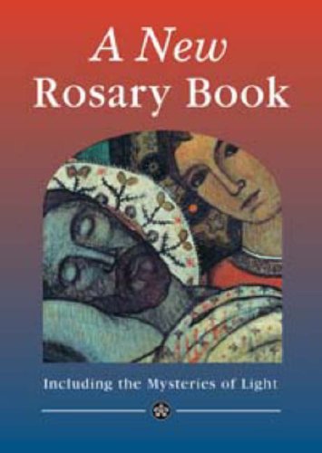 Beispielbild fr A New Rosary Book: Including the Mysteries of Light zum Verkauf von WorldofBooks