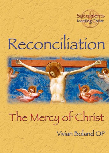 Stock image for Reconciliation: The Mercy of Christ (Sacraments) for sale by WorldofBooks