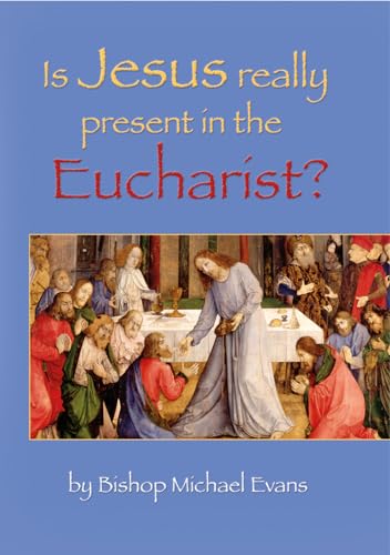 Beispielbild fr Is Jesus Really Present in the Eucharist? zum Verkauf von SecondSale