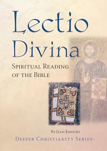 9781860823596: Lectio Divina: Spiritual Reading of the Bible (Deeper Christianity)