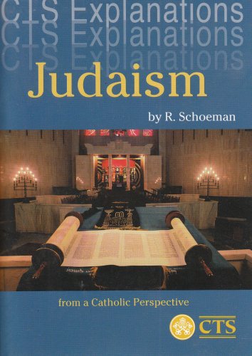 Judaism: From a Catholic Perspective - Schoeman, Roy H.