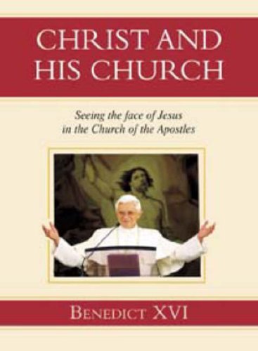 Beispielbild fr Christ and His Church: Seeing the Face of Jesus in the Church of the Apostles zum Verkauf von WorldofBooks