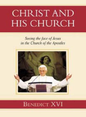 Imagen de archivo de Christ and His Church: Seeing the Face of Jesus in the Church of the Apostles a la venta por WorldofBooks