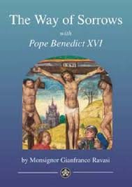 Beispielbild fr The Way of Sorrows with Pope Benedict XVI zum Verkauf von WorldofBooks