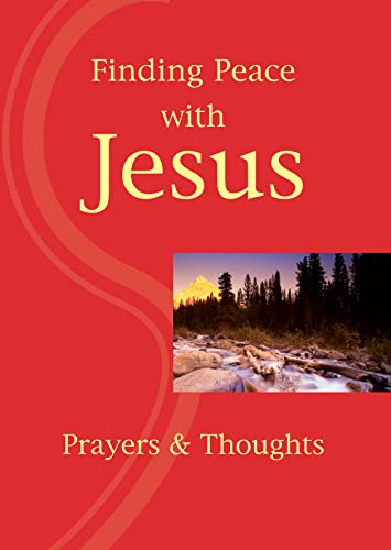Beispielbild fr Finding Peace with Jesus: Prayers & Thoughts zum Verkauf von WorldofBooks