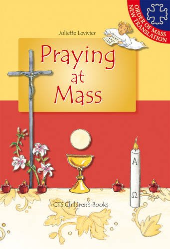 Stock image for Praying at Mass for sale by More Than Words