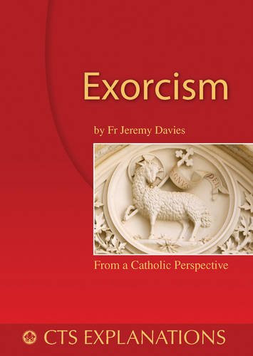 9781860825026: Exorcism: Understanding exorcism in scripture and practice