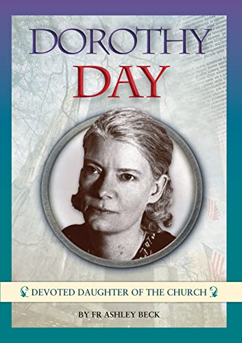 Stock image for Dorothy Day: Devoted Daughter of the Church (Biographies) for sale by WorldofBooks